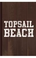 Topsail Beach NC Journal Notebook: Blank Lined Ruled for Writing 6x9 110 Pages