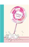 Lollipop Mood Notebook: College Ruled Composition Writing Book