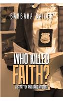 Who Killed Faith?