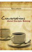 Conversations About Disciple Making