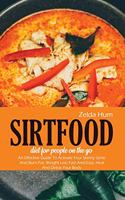 Sirtfood Diet For People On The Go