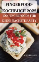 Fingerfoodkochbuch 2022