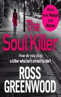 The Soul Killer: A gritty, heart-pounding crime thriller(2 The DI Barton Series)