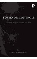 Chaos or Control: Change and Authority in the Church and Society