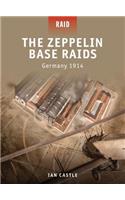 Zeppelin Base Raids