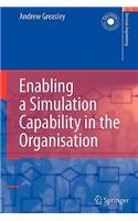 Enabling a Simulation Capability in the Organisation