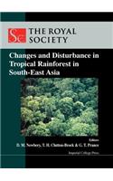 Changes and Disturbance in Tropical Rain Forest in South East Asia