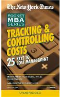 Tracking & Controlling Costs: 25 Keys to Cost Management