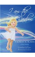I Am the Rainbow