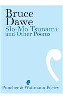 Slo-Mo Tsunami and other Poems