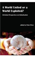 A World United or a World Exploited?