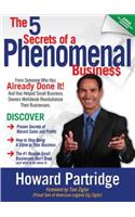 The 5 Secrets of a Phenomenal Business
