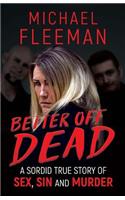Better Off Dead