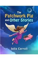 The Patchwork Pig and Other Stories