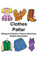 English-Azerbaijani Clothes/Paltar Bilingual Children's Picture Dictionary