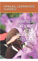 Versos Simples Con Sabor a Azucar