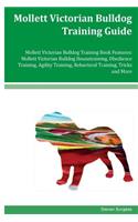 Mollett Victorian Bulldog Training Guide Mollett Victorian Bulldog Training Book Features