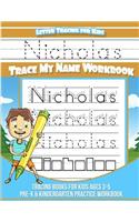 Letter Tracing for Kids Nicholas Trace my Name Workbook
