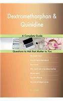 Dextromethorphan & Quinidine; A Complete Guide