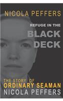 Refuge in the Black Deck: The Story of Ordinary Seaman Nicola Peffers