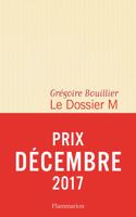Le Dossier M - Livre 1 (Prix Decembre 2017)