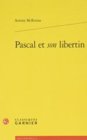 Pascal Et Son Libertin