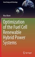 Optimization of the Fuel Cell Renewable Hybrid Power Systems: (Green Energy and Technology)