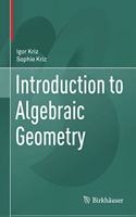 Introduction to Algebraic Geometry