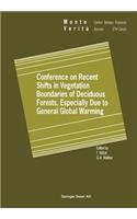 Conference on Recent Shifts in Vegetation Boundaries of Deciduous Forests, Especially Due to General Global Warming