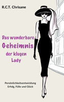 wunderbare Geheimnis der klugen Lady