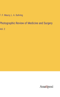Photographic Review of Medicine and Surgery