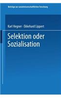 Selektion oder Sozialisation