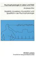 Stabilitaet, Konsistenz, Kovariation und Spezifitaet in der Psychophysiologie