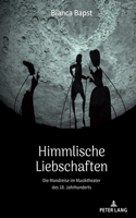 Himmlische Liebschaften