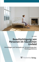 Beaufsichtigung von Personen im häuslichen Umfeld
