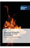 Simplified Numerical Simulation of Coal Combustion