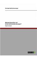 Warum brauchen wir Unternehmensberatungen?