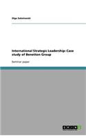 International Strategic Leadership: Case study of Benetton Group