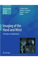 Imaging of the Hand and Wrist: Techniques and Applications