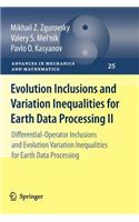 Evolution Inclusions and Variation Inequalities for Earth Data Processing II
