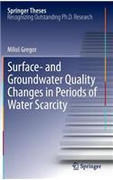 Surface- And Groundwater Quality Changes in Periods of Water Scarcity