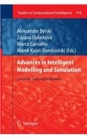 Advances in Intelligent Modelling and Simulation: Simulation Tools and Applications