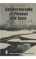 Schwermetalle in Flüssen Und Seen ALS Ausdruck Der Umweltverschmutzung