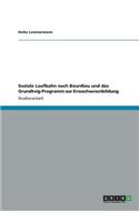 Soziale Laufbahn nach Bourdieu und das Grundtvig-Programm zur Erwachsenenbildung