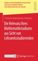 Die Relevanz Ihres Mathematikstudiums Aus Sicht Von Lehramtsstudierenden