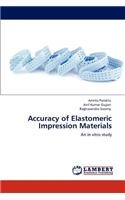 Accuracy of Elastomeric Impression Materials