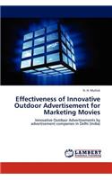 Effectiveness of Innovative Outdoor Advertisement for Marketing Movies