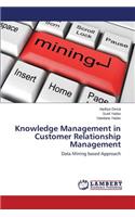 Knowledge Management in Customer Relationsh&#8203;ip Management