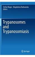 Trypanosomes and Trypanosomiasis: (English)