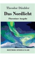 Das Nordlicht (Florentiner Ausgabe)